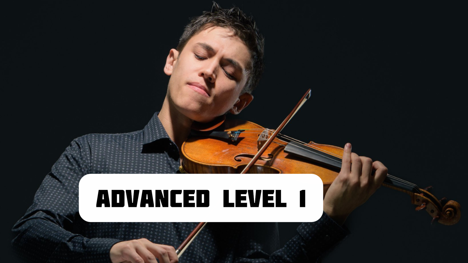 Advance level violin classes